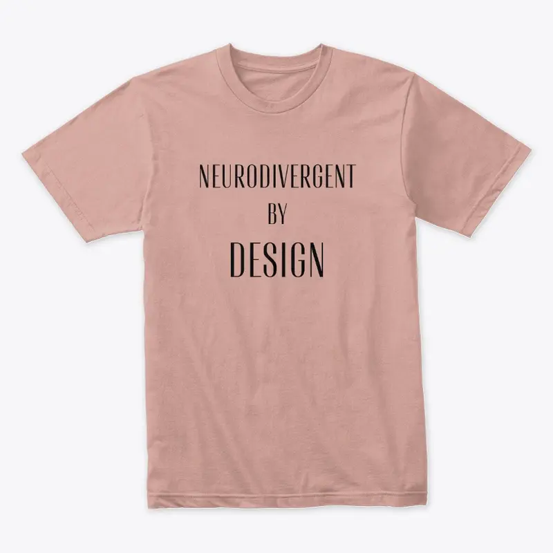 Neurodivergent By Design